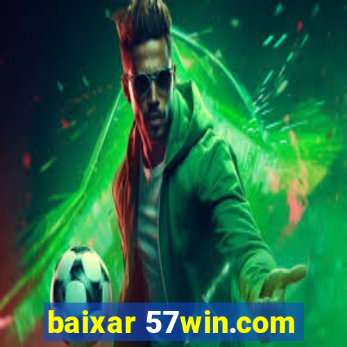 baixar 57win.com